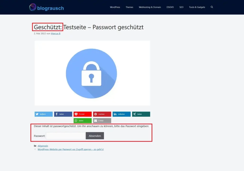Eine WordPress-Website oder einzelne Webseiten per Passwort schützen - und das DSGVO-konform! So geht`s. 13 WordPress-Webseite mit Passwort geschützt